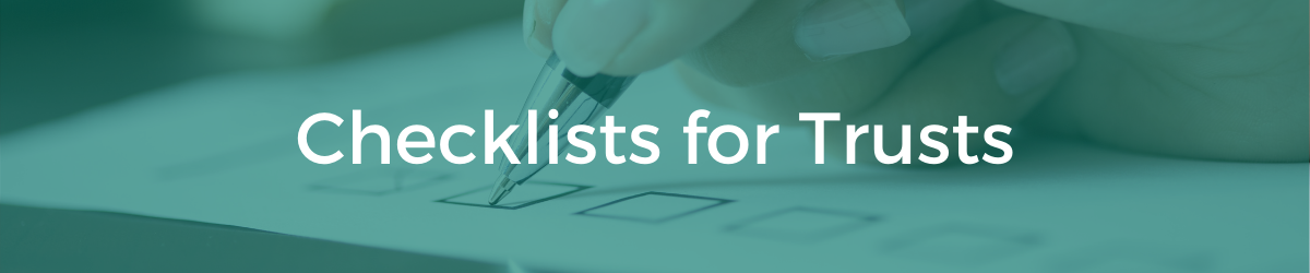 Checklists for Trusts header