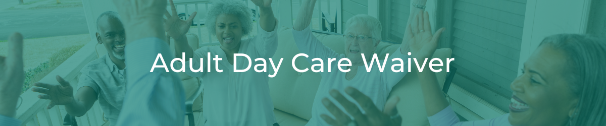 Adult Day Care Waiver header