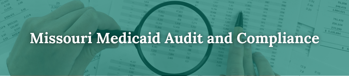 Missouri Medicaid Audit and Compliance FAQs